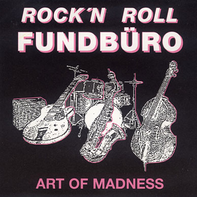 Album Cover – Rock'n Roll Fundbüro – Art Of Madness